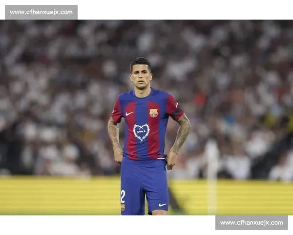 坎塞洛直言战皇马难度极大：与世界最佳球员同场竞技